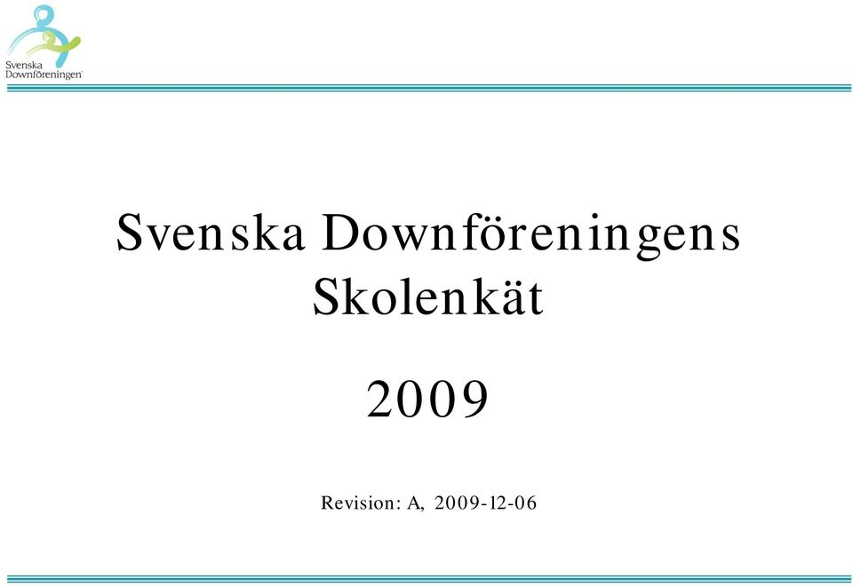 Skolenkät 2009