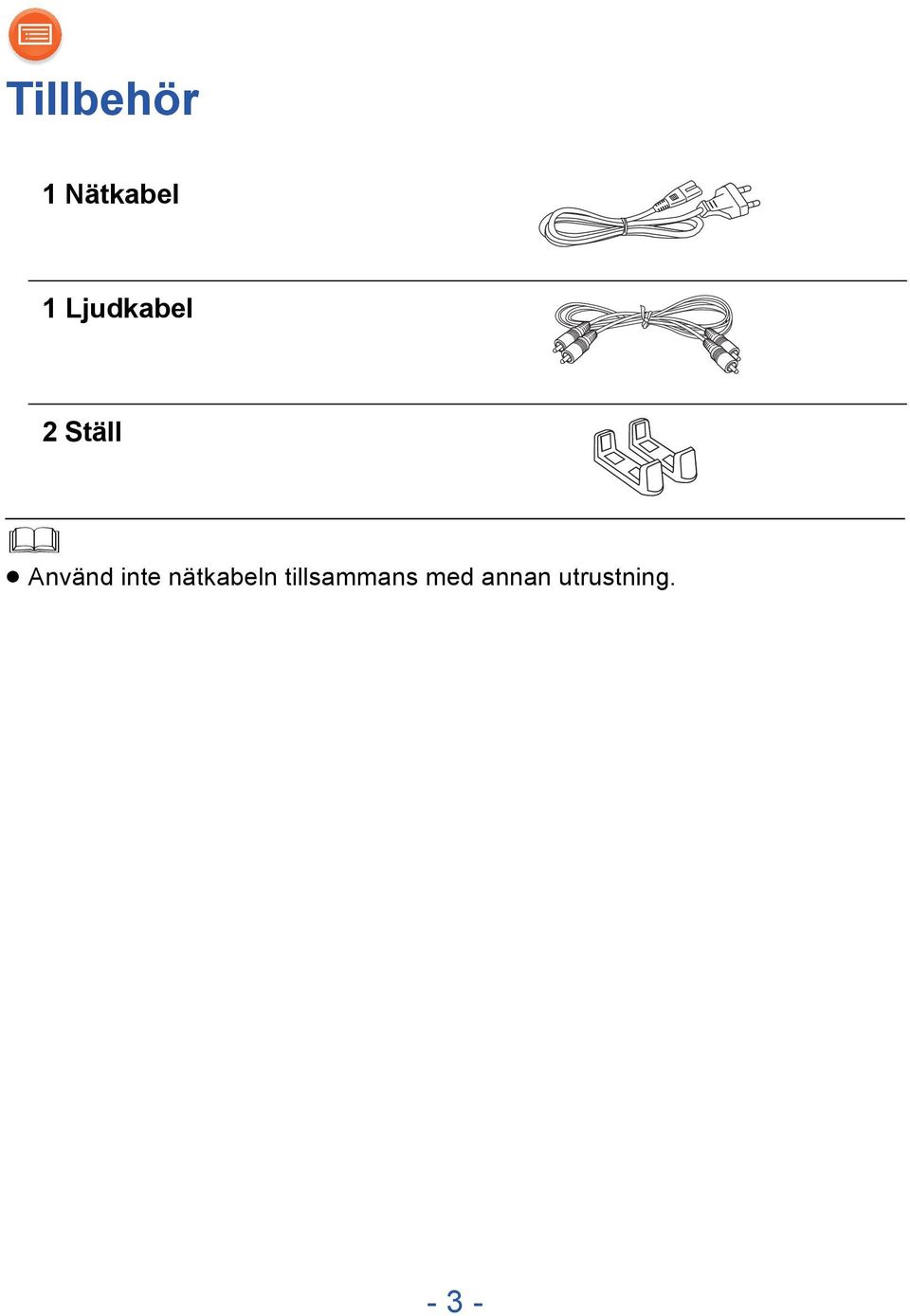 inte nätkabeln