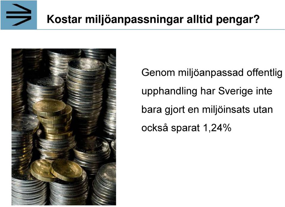 Genom miljöanpassad offentlig