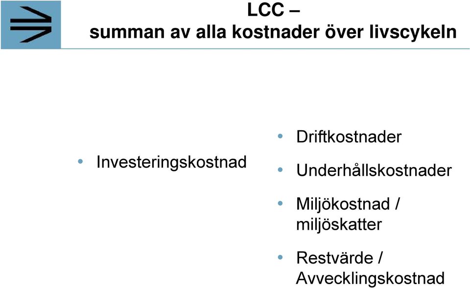 Driftkostnader Underhållskostnader