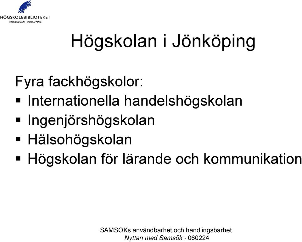 handelshögskolan Ingenjörshögskolan