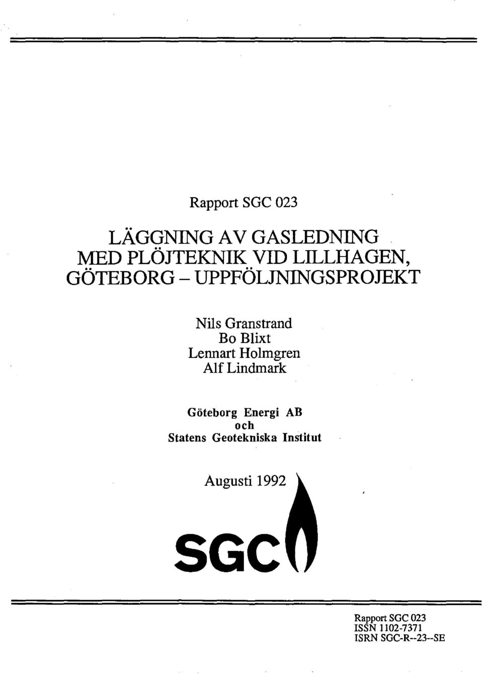 Lennart Holmgren Alf Lindmark Göteborg Energi AB och Statens