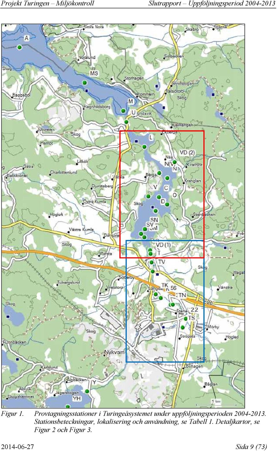 uppföljningsperioden 2004-2013.