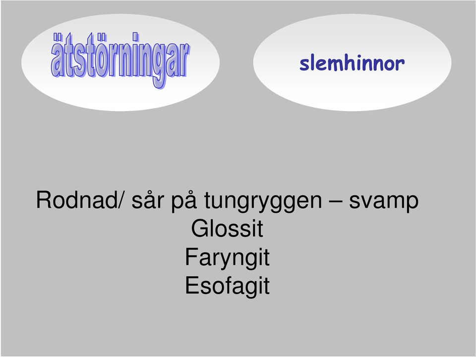 tungryggen svamp