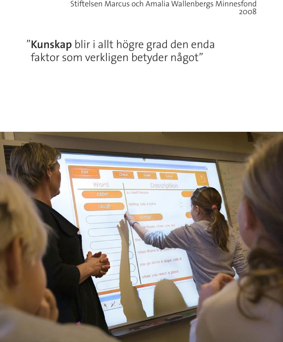 blir i allt högre grad den enda faktor