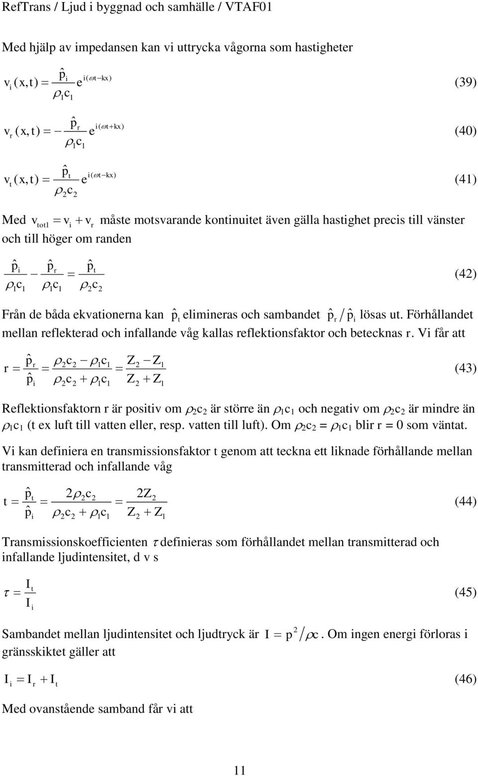 V få a 43 Rflkosfako ä os om ä sö ä oh ga om ä md ä luf ll a ll s. a ll luf. Om = bl = 0 som äa.