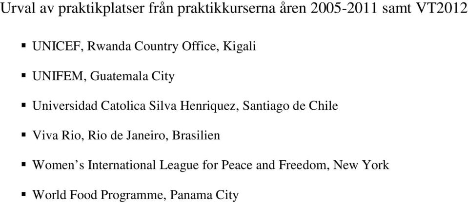 Rio, Rio de Janeiro, Brasilien Women s International League