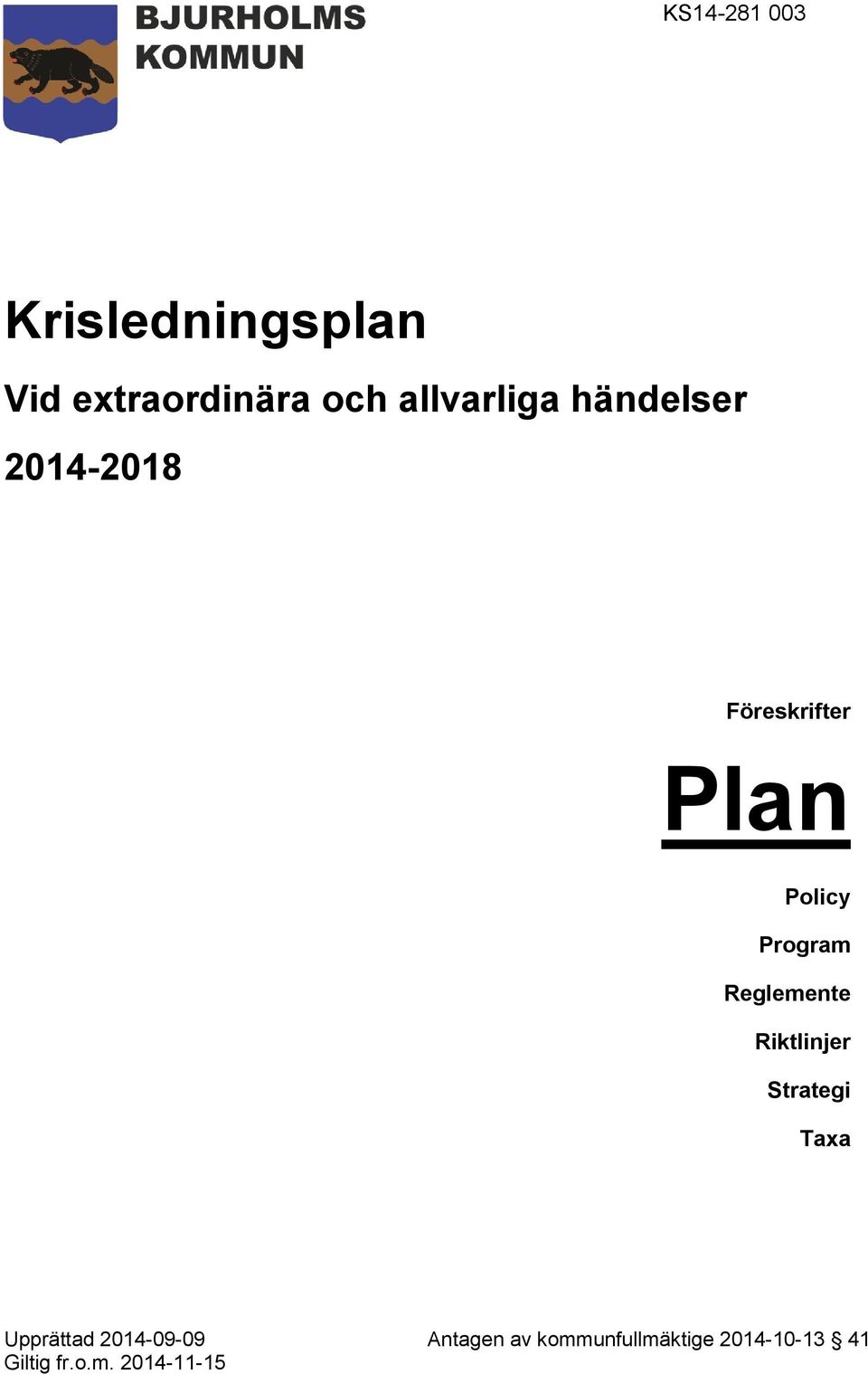 Plan Policy Program Reglemente Riktlinjer