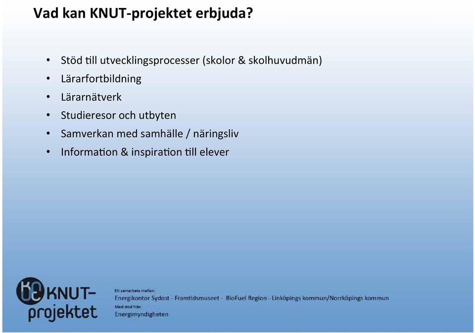 skolhuvudmän) Lärarfortbildning Lärarnätverk