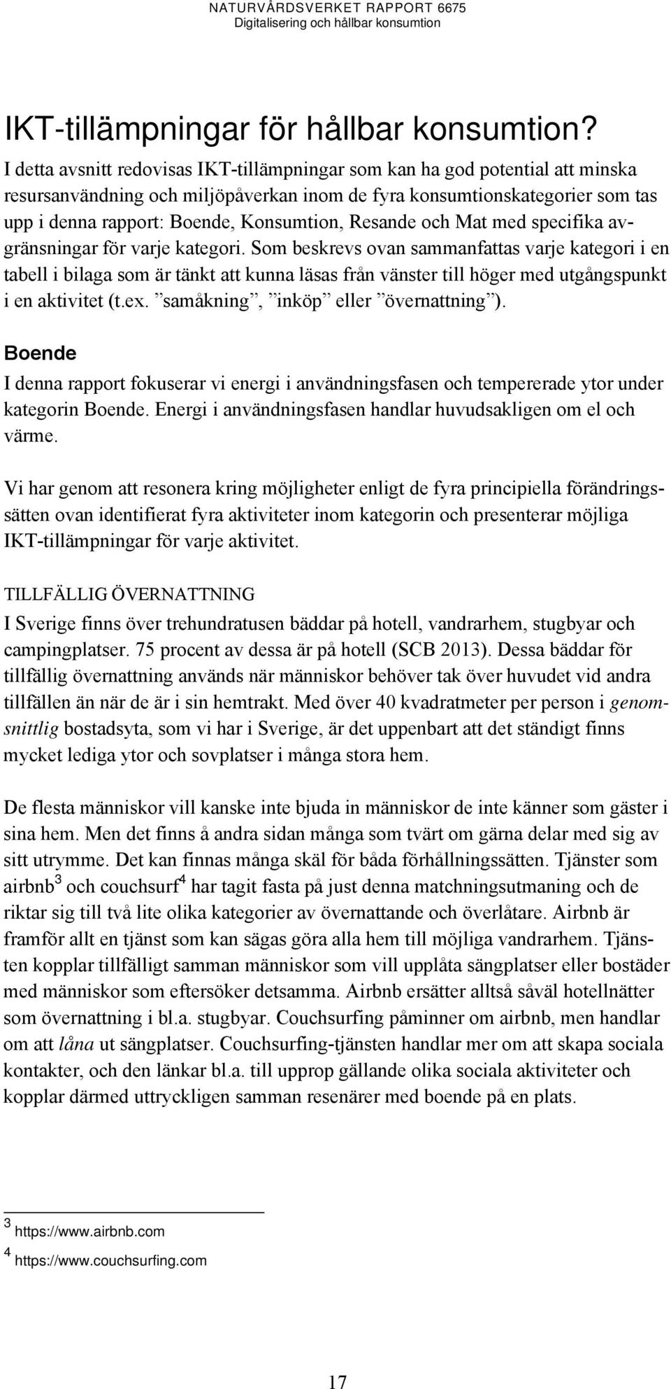 Resande och Mat med specifika avgränsningar för varje kategori.