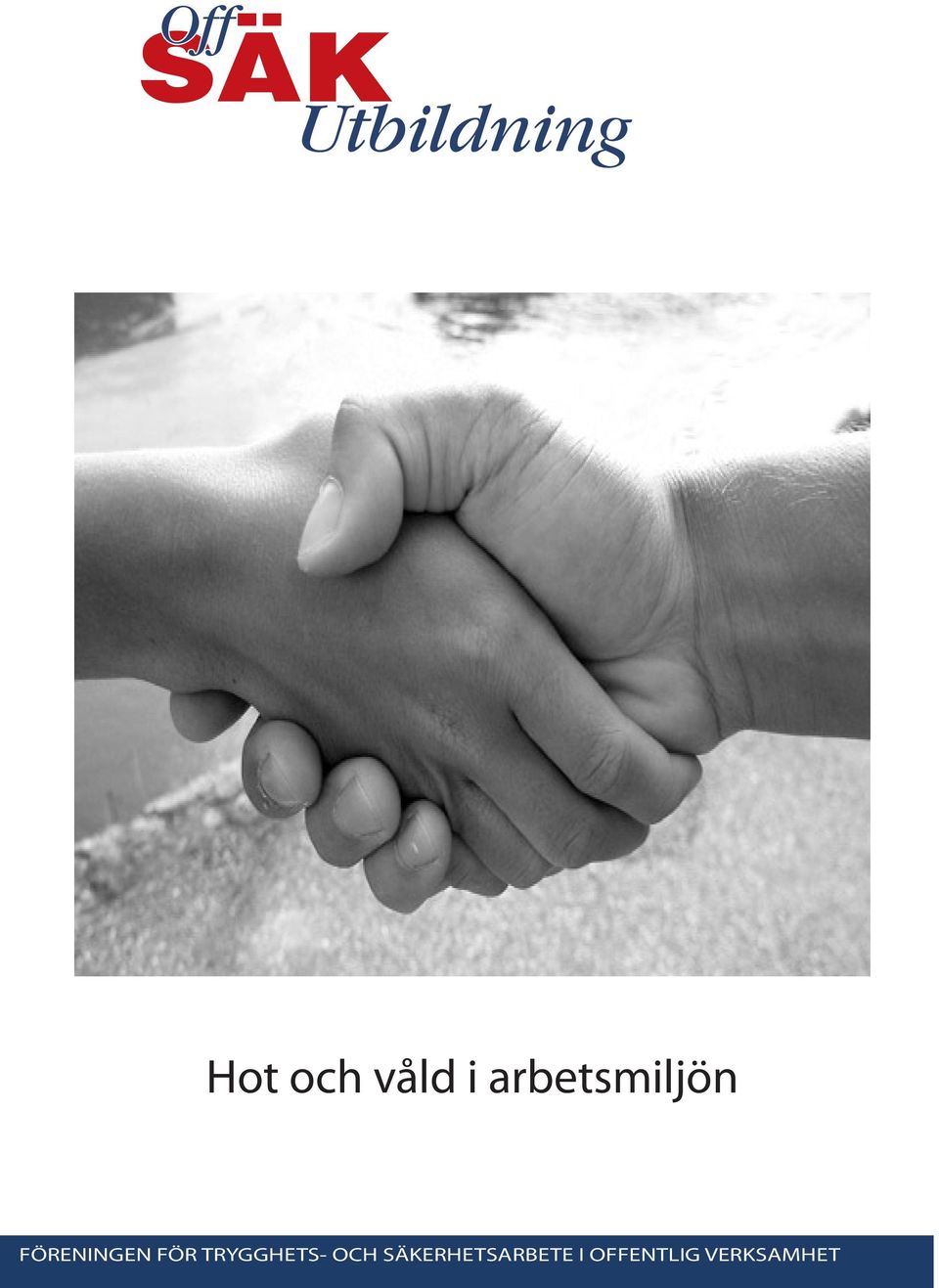 och beredskap i
