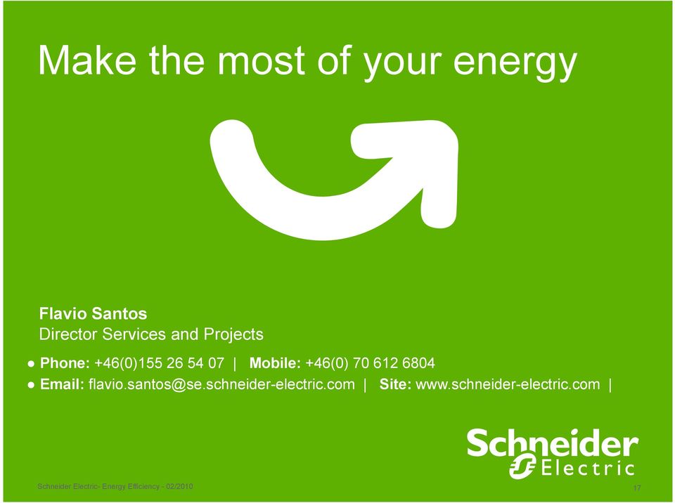 Email: flavio.santos@se.schneider-electric.com Site: www.