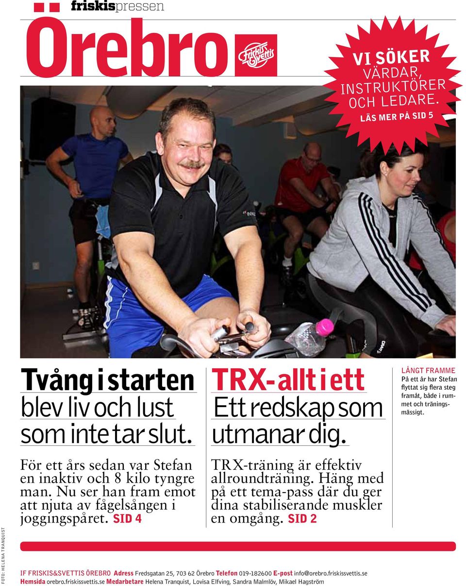 TRX-träning är effektiv allroundträning. Häng med på ett tema-pass där du ger dina stabiliserande muskler en omgång.