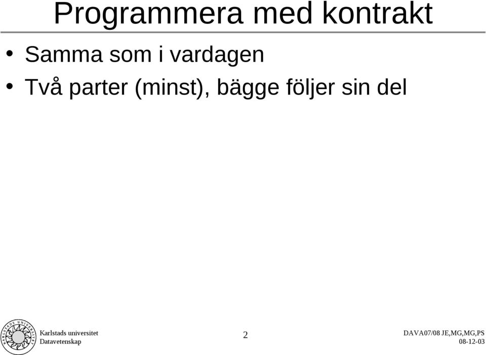 vardagen Två parter