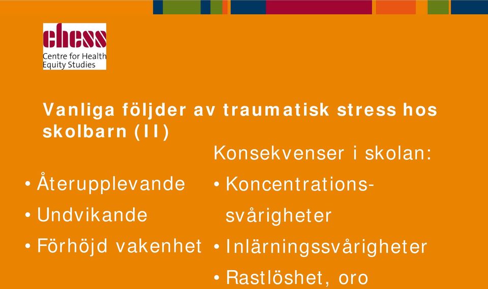 Återupplevande Koncentrationssvårigheter