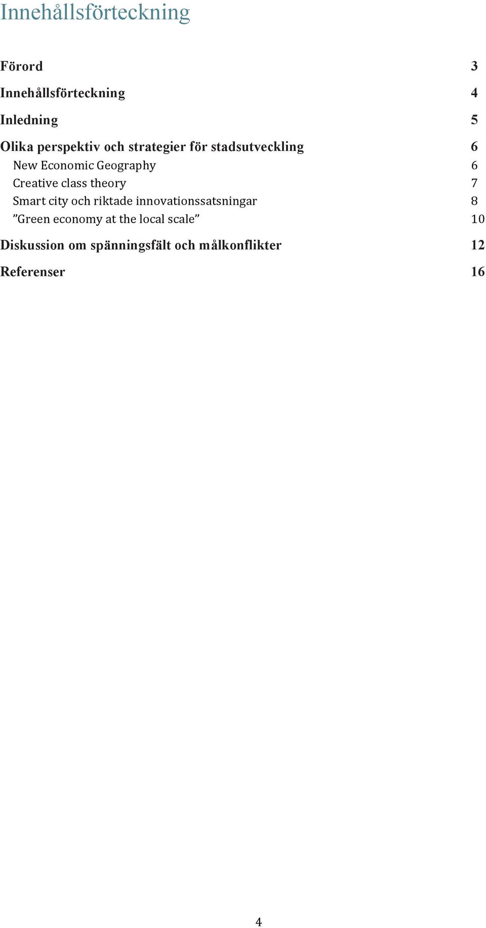 theory Smart city och riktade innovationssatsningar Green economy at the local