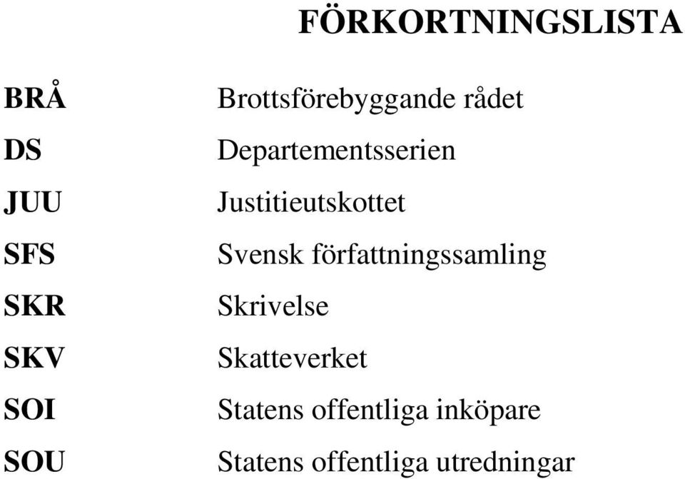 Justitieutskottet Svensk författningssamling Skrivelse