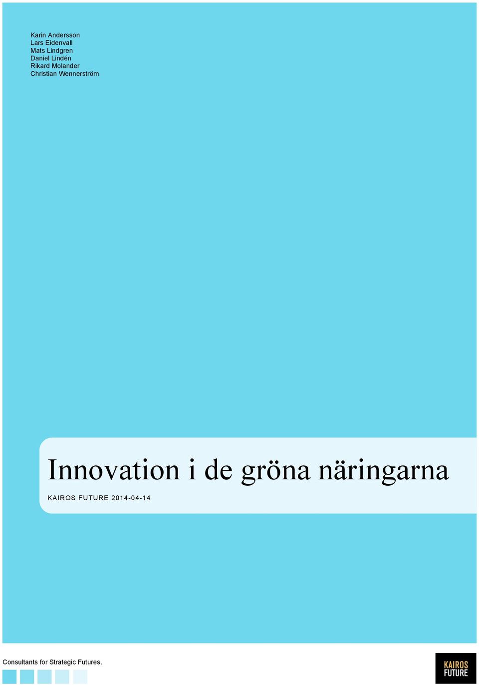 Wennerström Innovation i de gröna näringarna