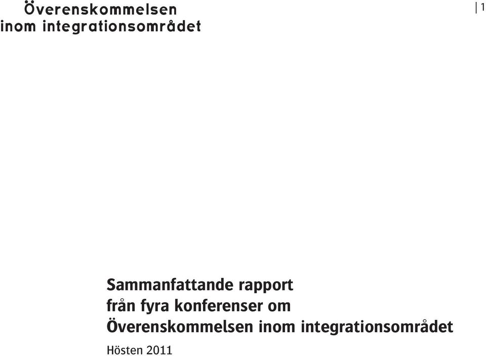 rapport från fyra konferenser om 