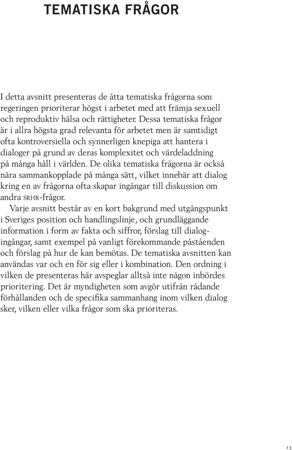 värdeladdning på många håll i världen.