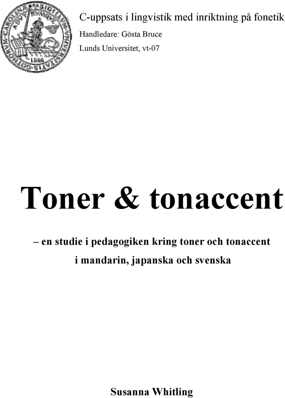 Toner & tonaccent en studie i pedagogiken kring toner