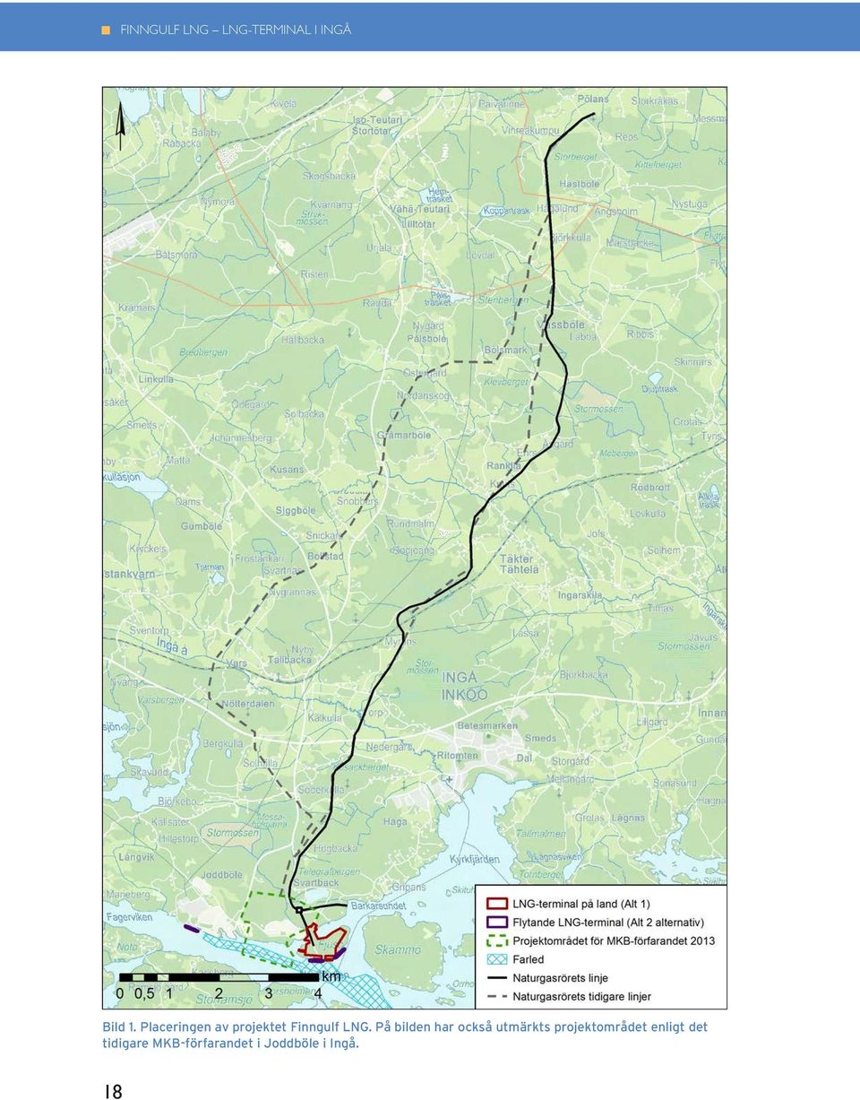 På bilden har också utmärkts projektområdet