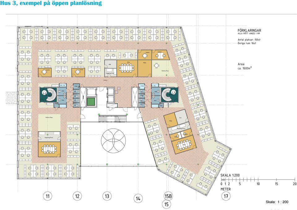 1600m² FRD Pentry/Paus Kopiering/Post Kontor RWC TRAPPHUS RWC STÄD Städ WC WC WC Städ Schakt KK /