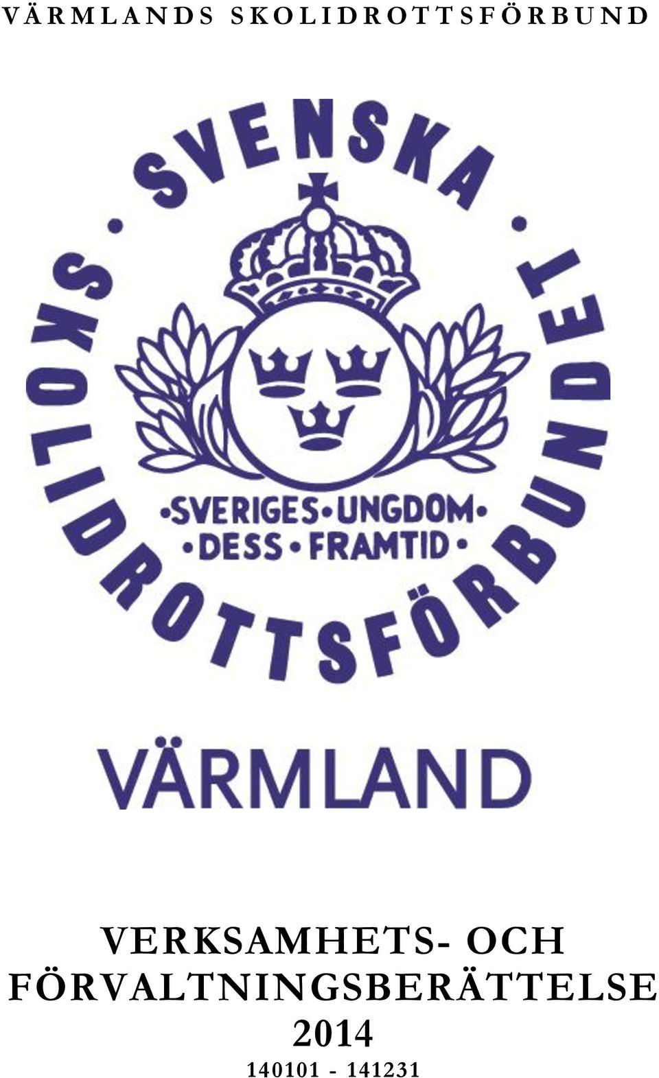 VERKSAMHETS- OCH