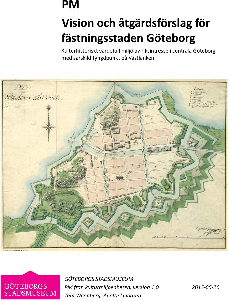 Göteborg med särskild tyngdpunkt på Västlänken GÖTEBORGS