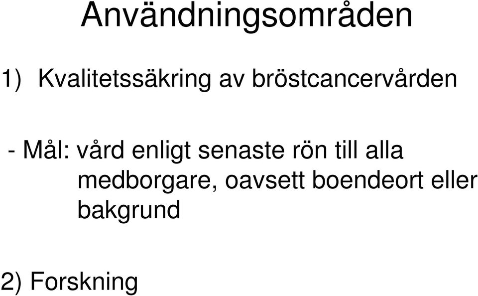 senaste rön till alla medborgare,