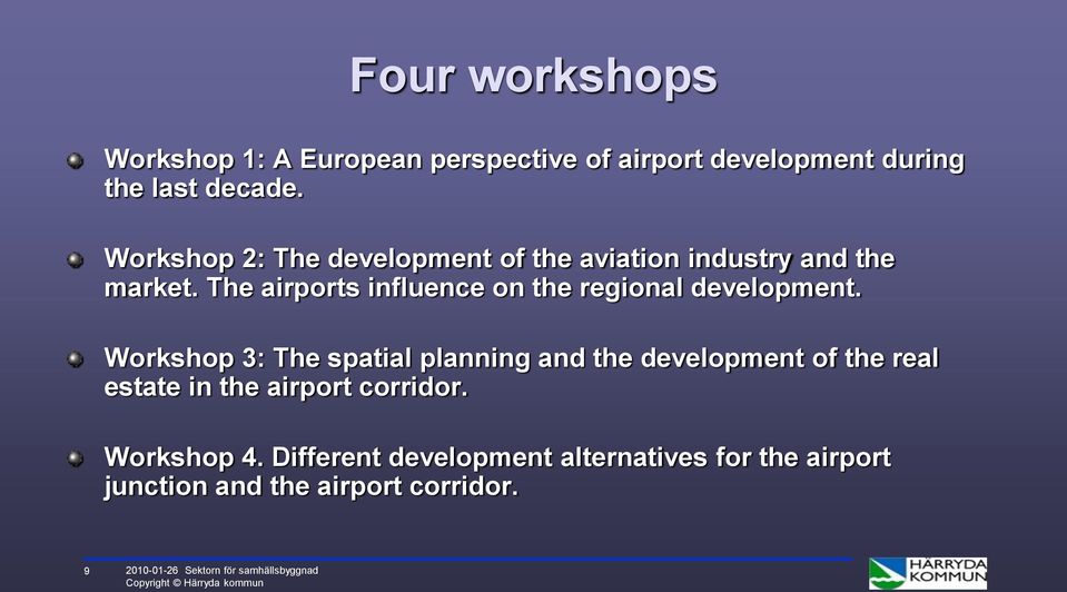 The airports influence on the regional development.