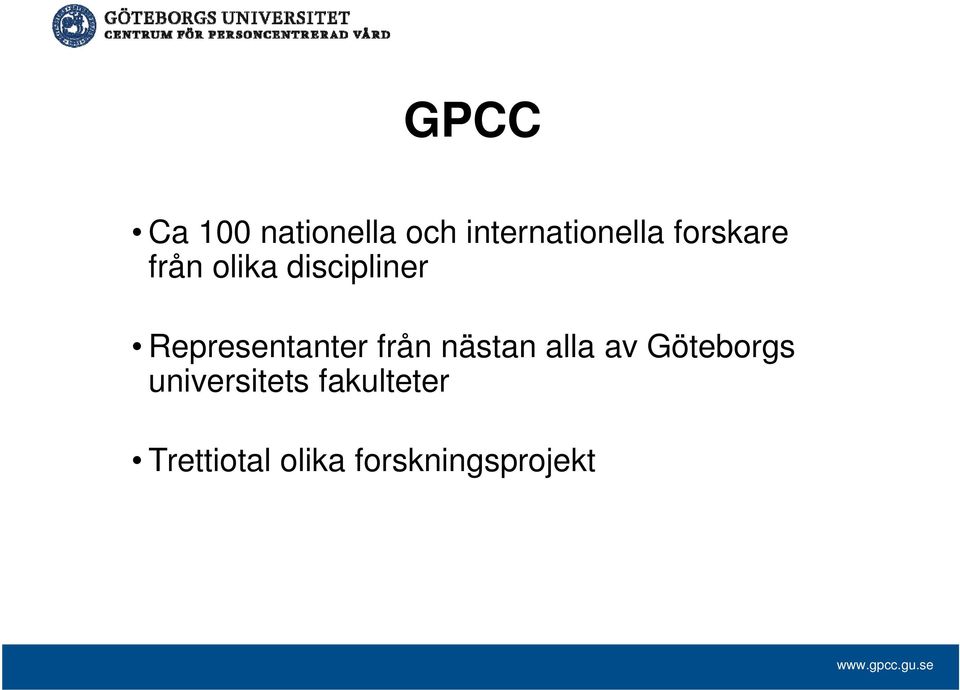 Representanter från nästan alla av Göteborgs