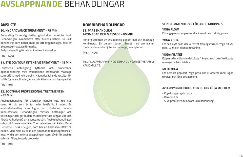 Eye Contour Intensive Treatment - 45 min Fantastisk anti-ageing lyftande och dränerande ögonbehandling, med avkopplande dränerande massage som utförs med kylt porslin.