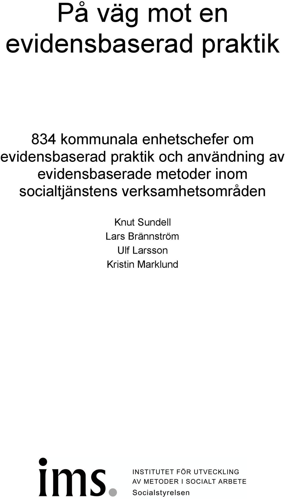 evidensbaserade metoder inom socialtjänstens