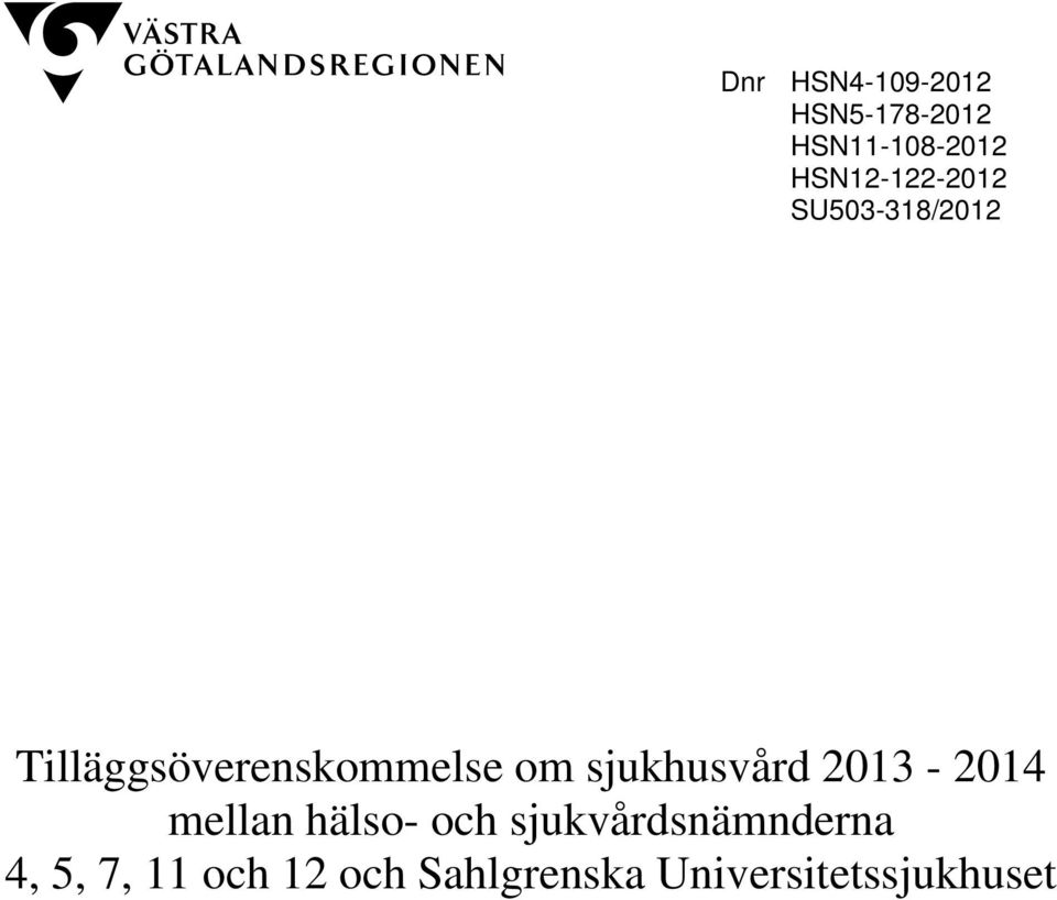 om sjukhusvård 2013-2014 mellan hälso- och