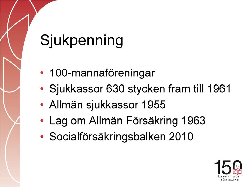 Allmän sjukkassor 1955 Lag om Allmän