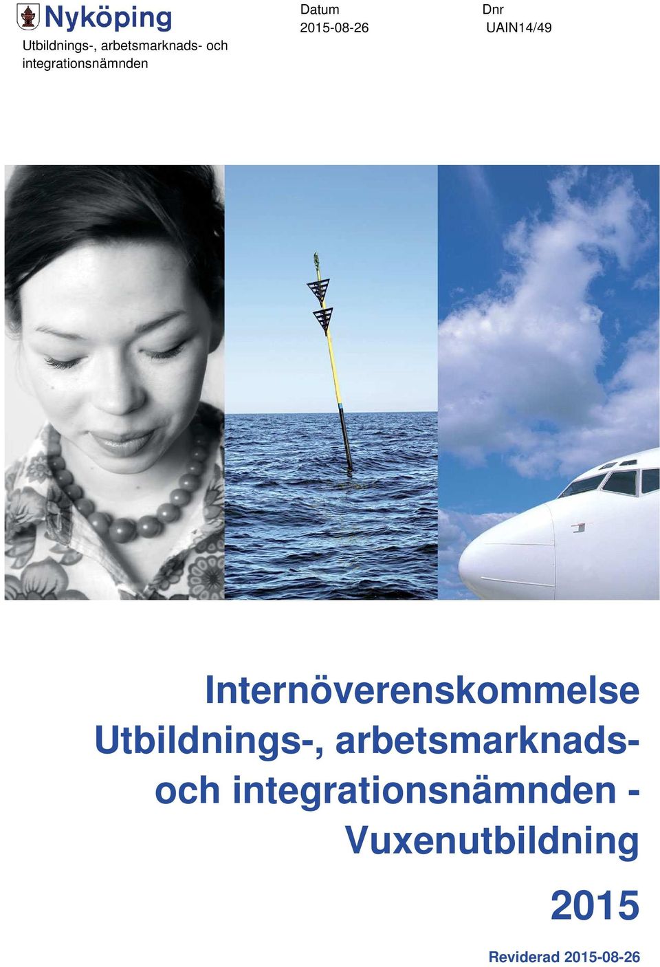 Internöverenskommelse Utbildnings-,