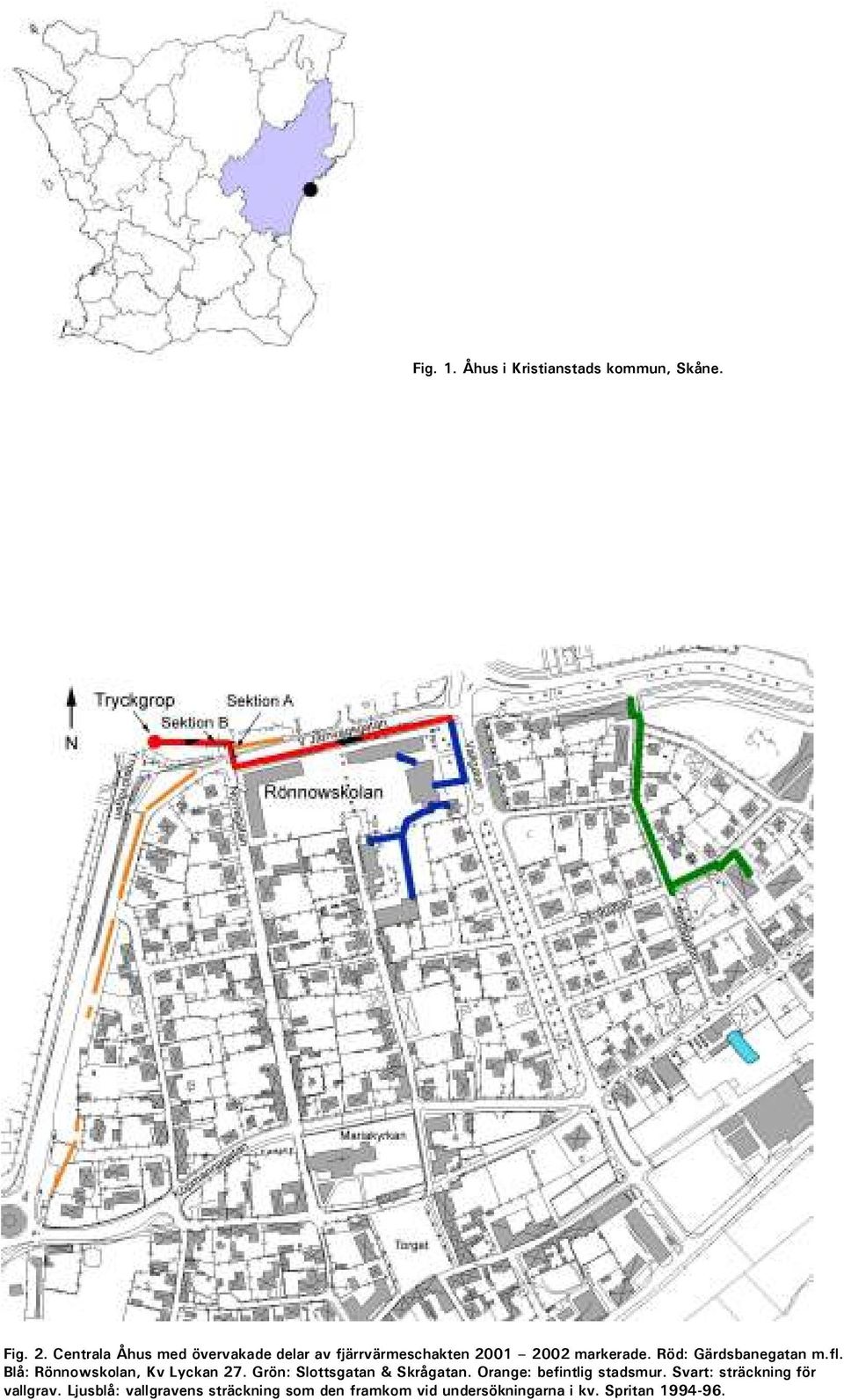 Röd: Gärdsbanegatan m.fl. Blå: Rönnowskolan, Kv Lyckan 27. Grön: Slottsgatan & Skrågatan.