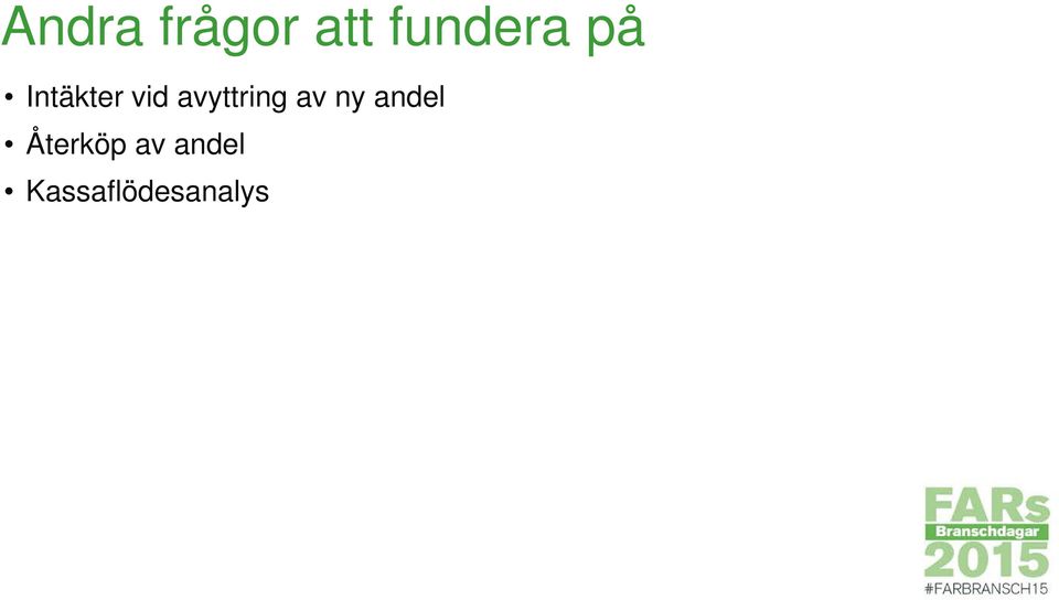 avyttring av ny andel