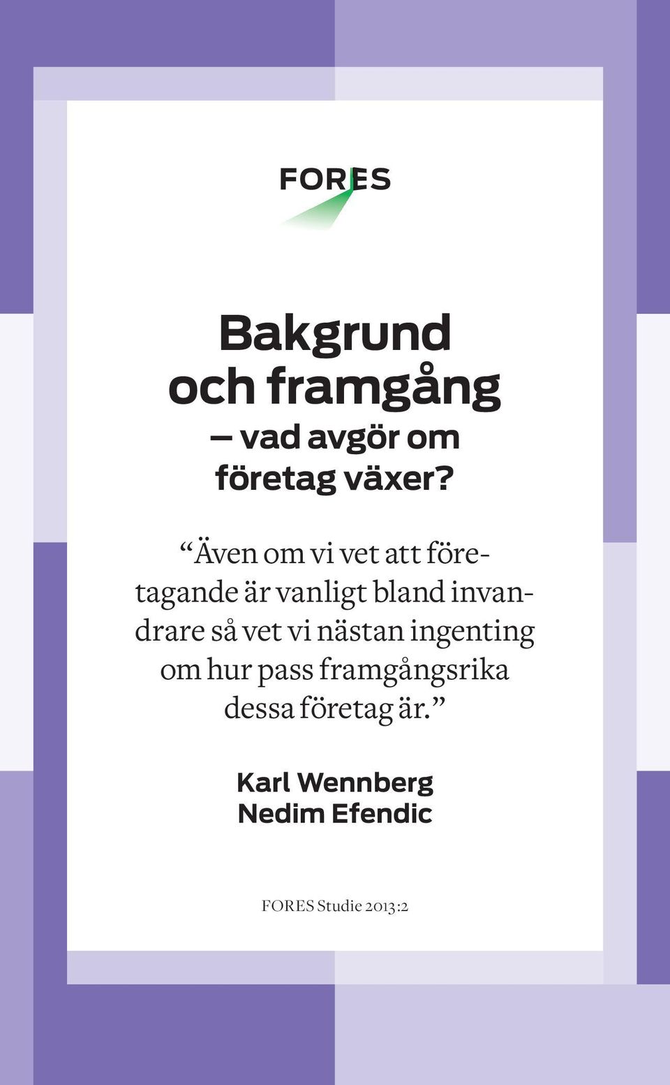 invandrare så vet vi nästan ingenting om hur pass