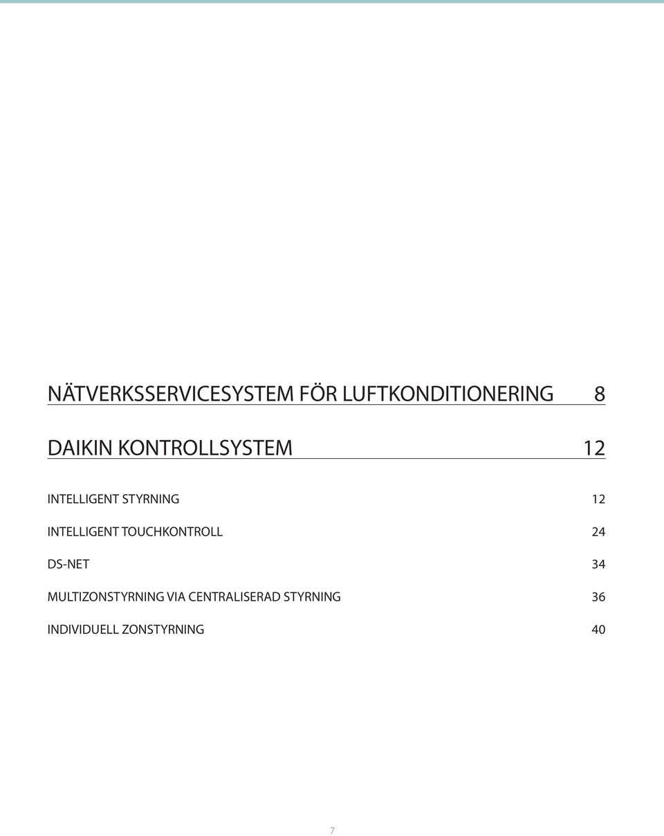 INTELLIGENT TOUCHKONTROLL 24 DS-NET 34