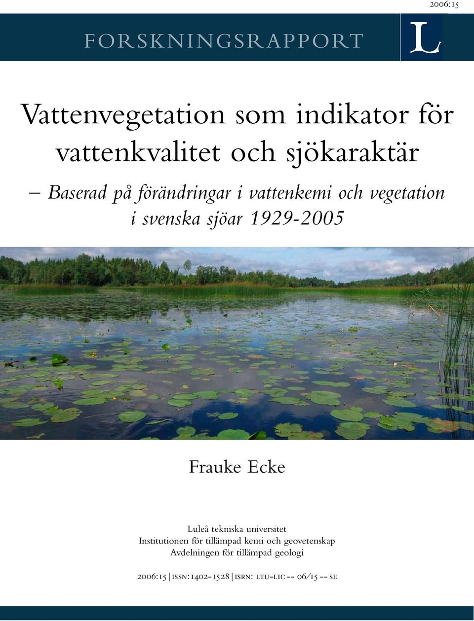 svenska sjöar 1929-2005 Luleå tekniska universitet Institutionen för tillämpad kemi