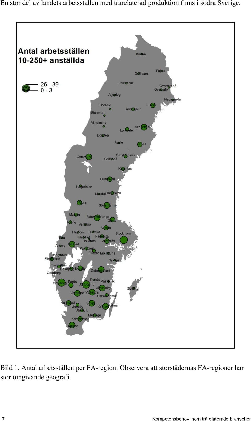 Antal arbetsställen per FA-region.