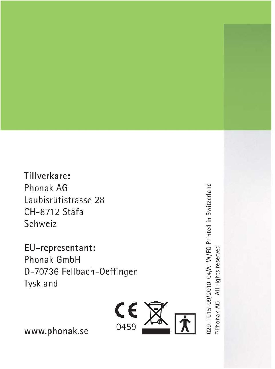 Fellbach-Oeffingen Tyskland www.phonak.