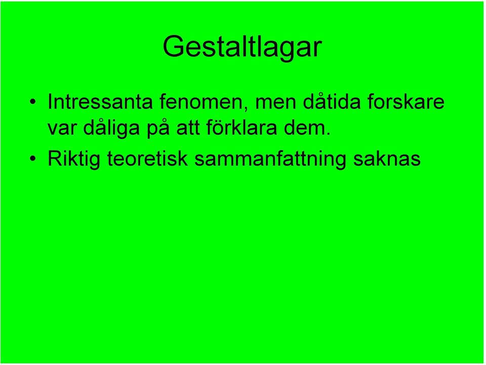 var dåliga på att förklara dem.