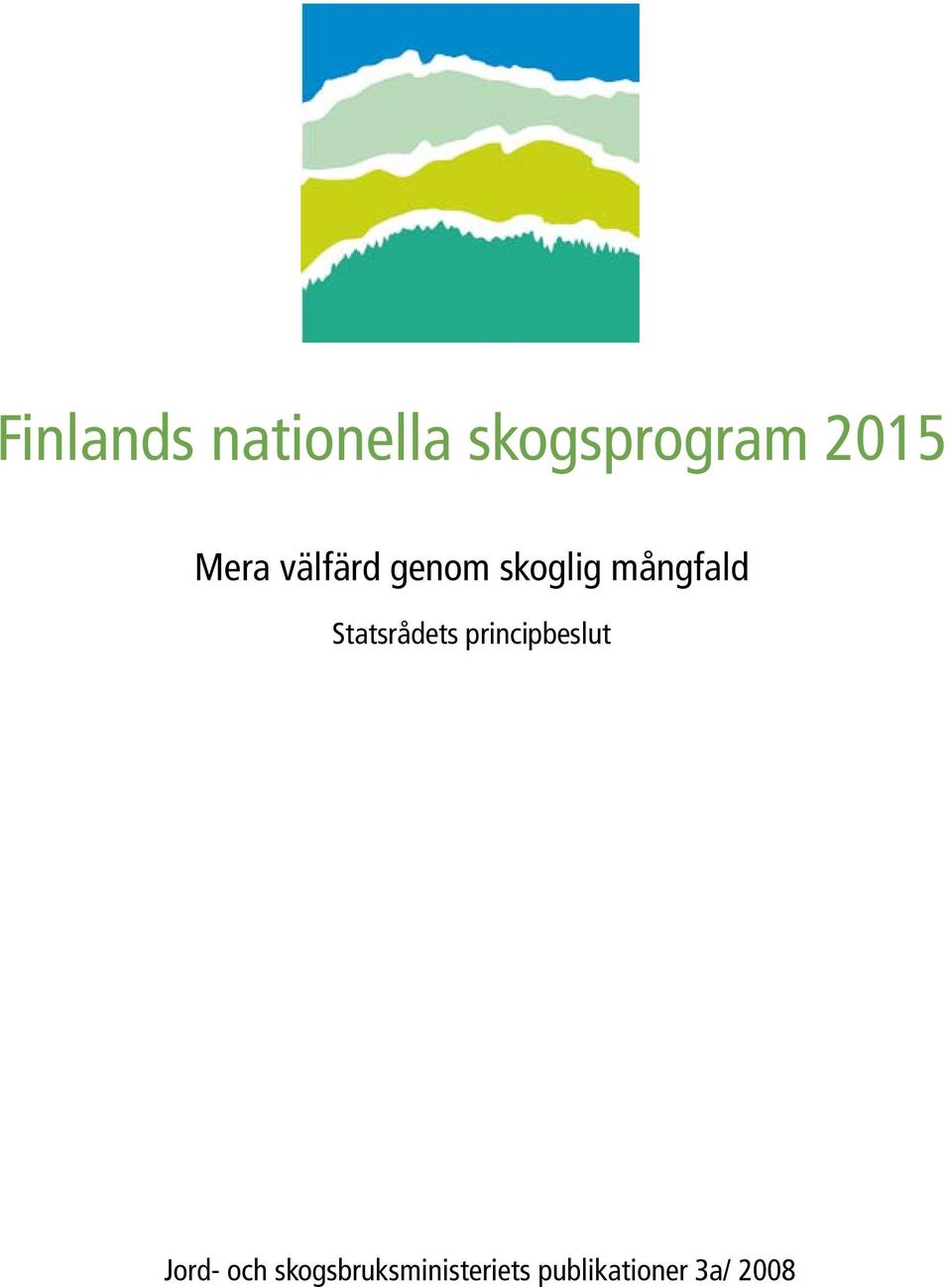 Statsrådets principbeslut Jord- och