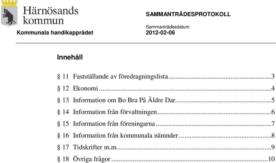 ..5 14 Information från förvaltningen.