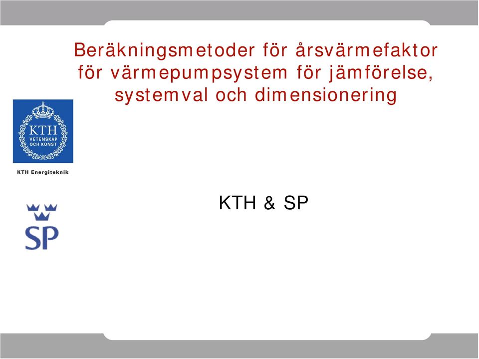 värmepumpsystem för