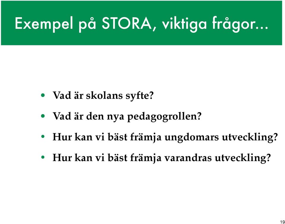 Vad är den nya pedagogrollen?