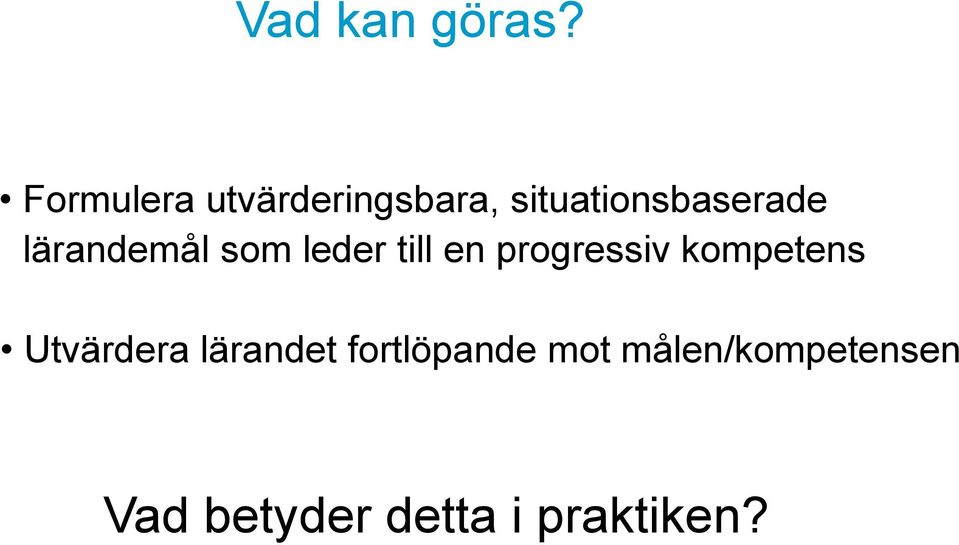 lärandemål som leder till en progressiv